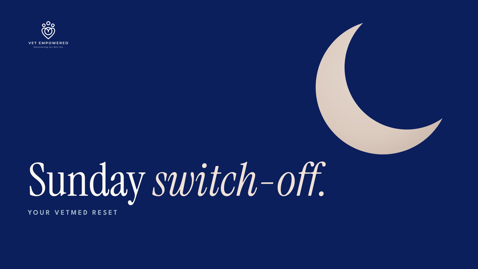 Course cover for The Sunday Switch Off by Vet Empowered
